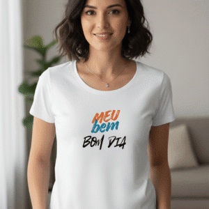 Camiseta Meu Bem Bom Dia