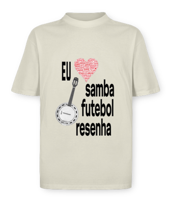 Camiseta Oversized - Amo Samba Futebol Resenha - frente